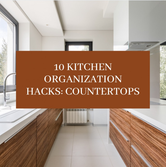 Kitchen Organization Hacks: Countertops