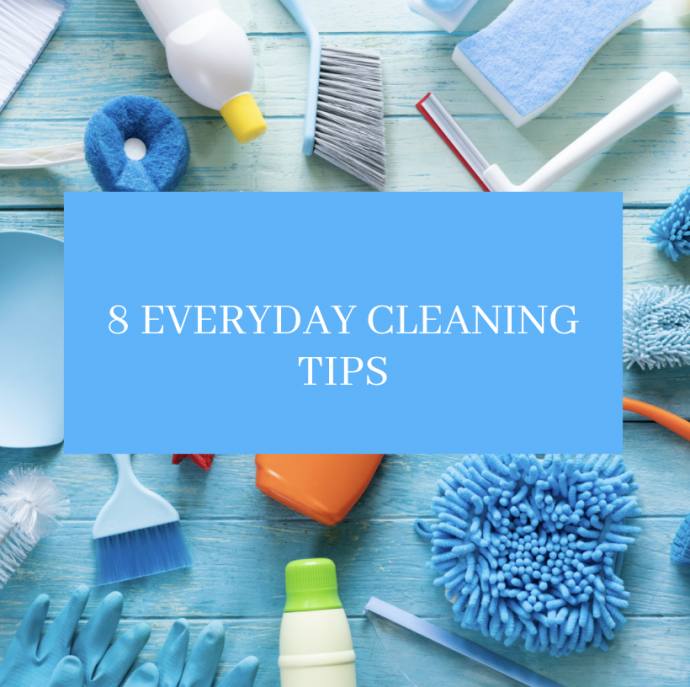 8 Everyday Cleaning Tips