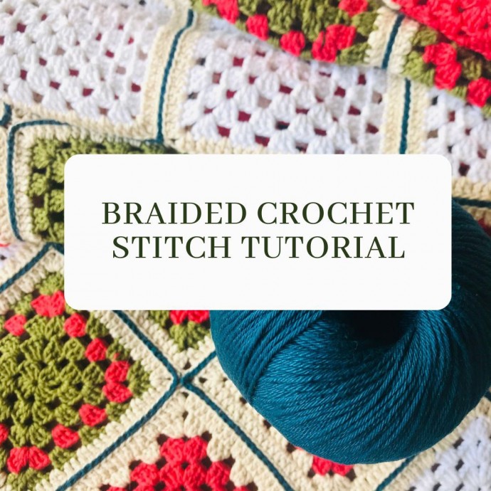 Braided Crochet Stitch Tutorial