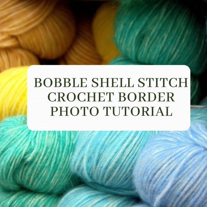 Bobble Shell Stitch Crochet Border Photo Tutorial