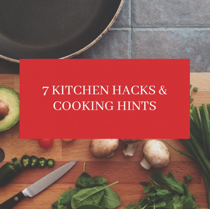 7 Kitchen Hacks & Simple Solutions