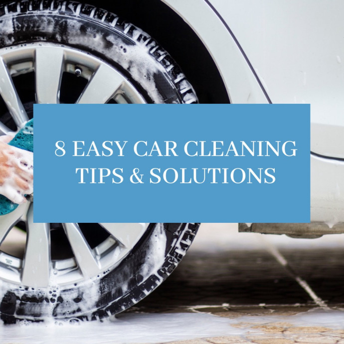 8 Easy Car Cleaning Tips & Solutions