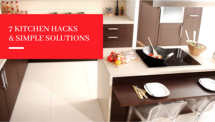 7 Kitchen Hacks & Simple Solutions