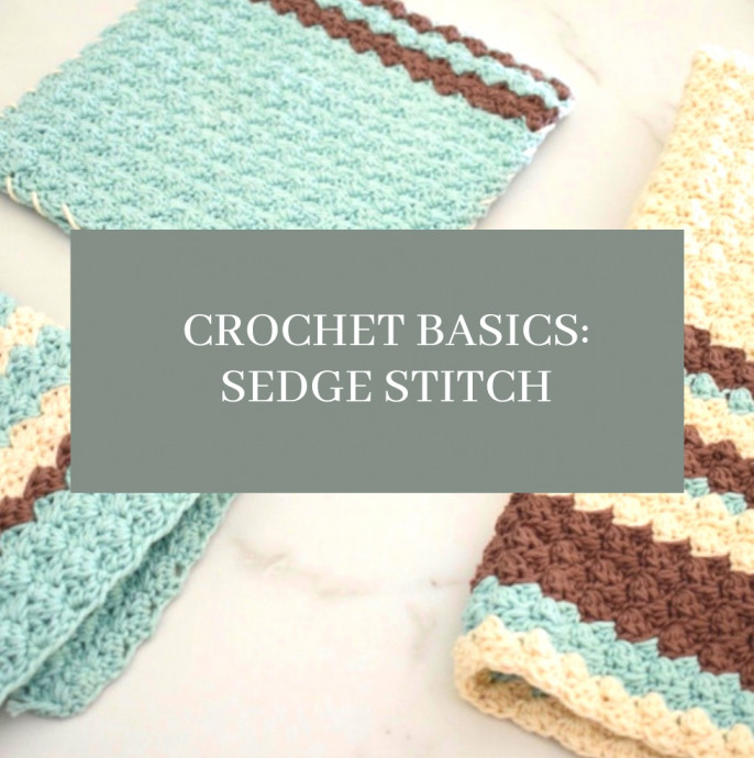 Crochet Basics: Sedge Stitch