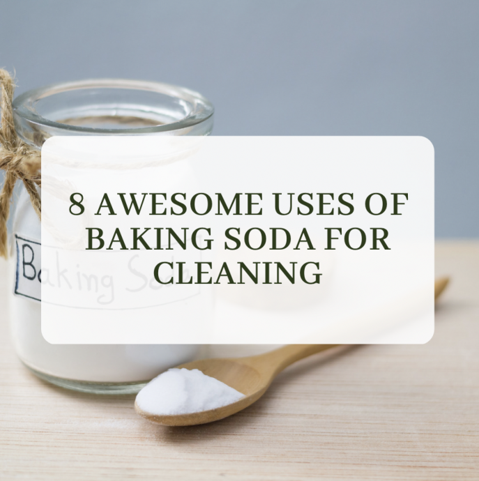8 Awesome Uses of Baking Soda for Cleaning