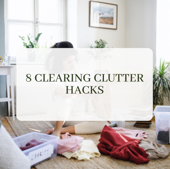 8 Clearing Clutter Hacks