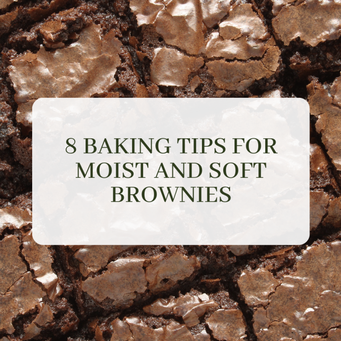 8 Baking Tips for Moist and Soft Brownies