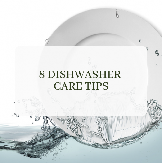 8 Dishwasher Care Tips