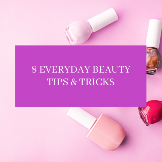8 Everyday Beauty Hacks