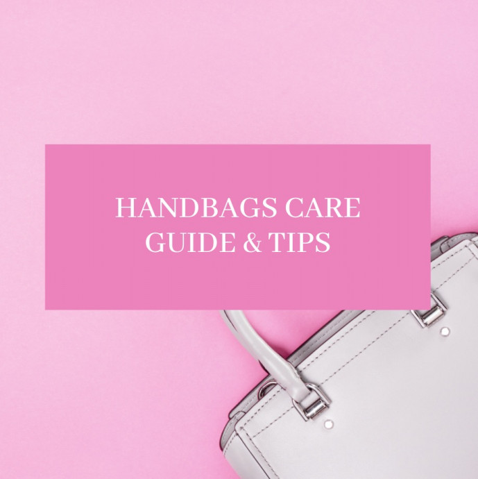 8 Handbags Care Tips