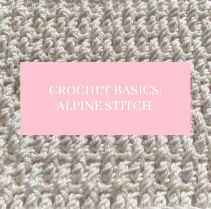 Crochet Basics: Alpine Stitch