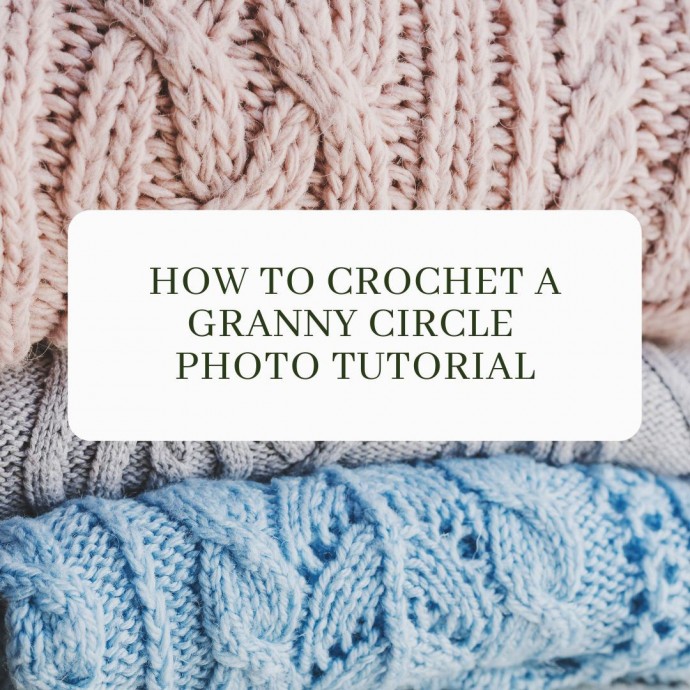 How To Crochet a Granny Circle Photo Tutorial
