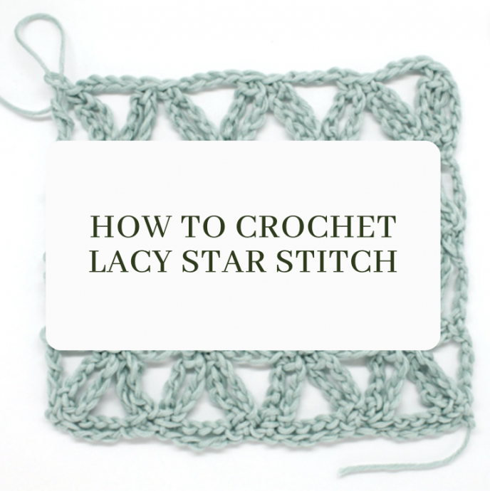 Lacy Star Stitch Crochet Tutorial