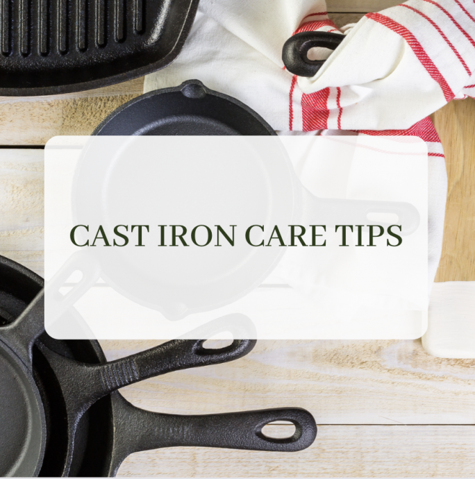 Cast Iron Care Tips