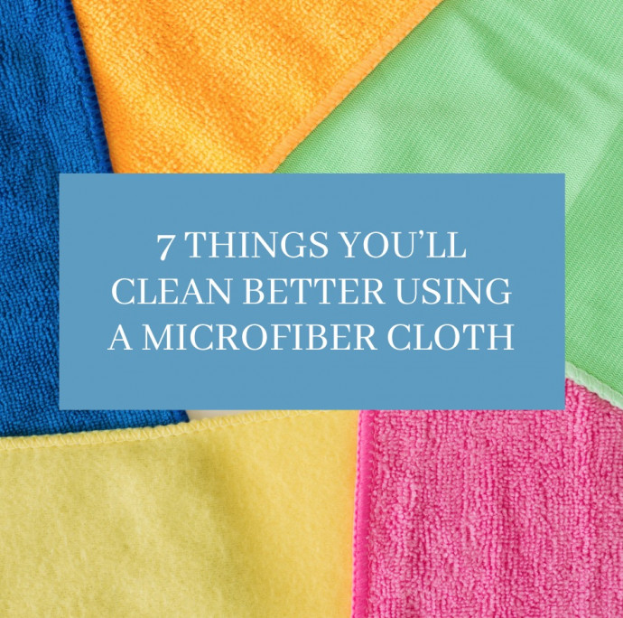 7 Things You’ll Clean Better Using A Microfiber Cloth