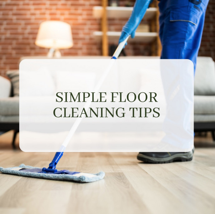 Simple Floor Cleaning Tips