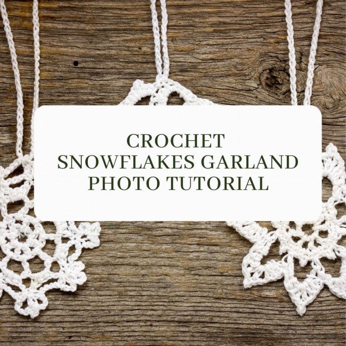 Crochet Snowflake Garland Photo Tutorial
