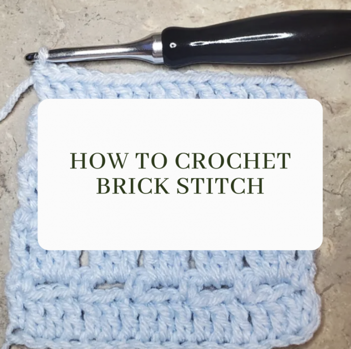How To Make The Crochet Brick Stitch