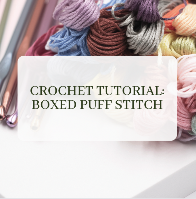 Crochet Tutorial: Boxed Puff Stitch