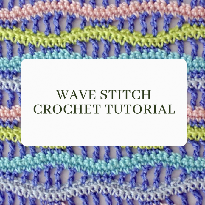 Wave Stitch Crochet Tutorial