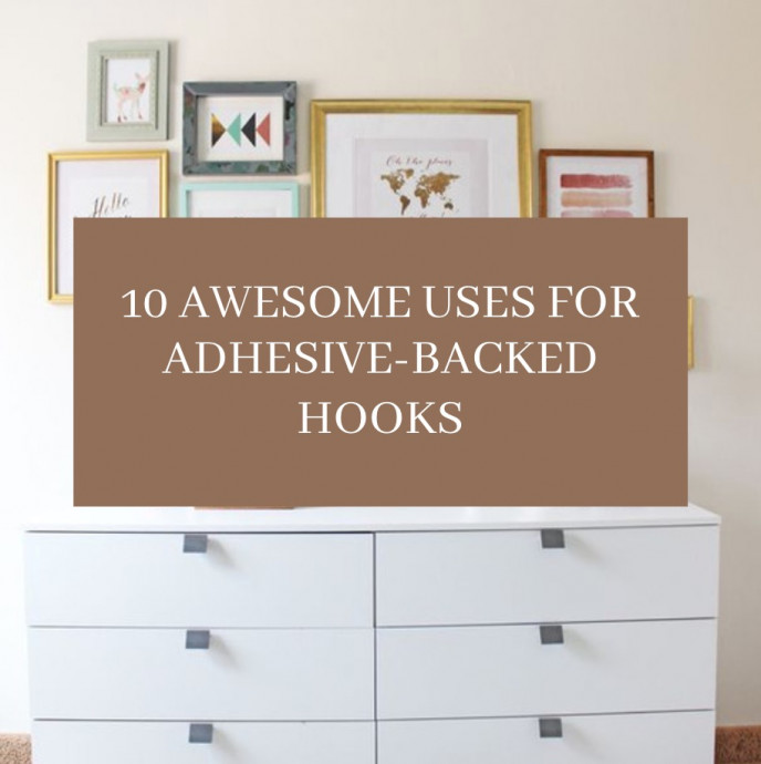 10 Awesome Uses For Adhesive-Backed Hooks