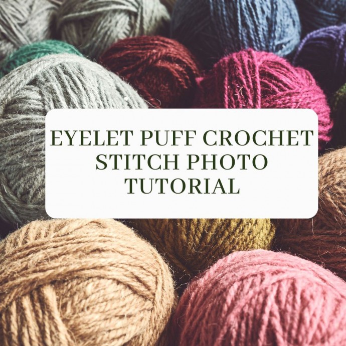 Eyelet Puff Crochet Stitch