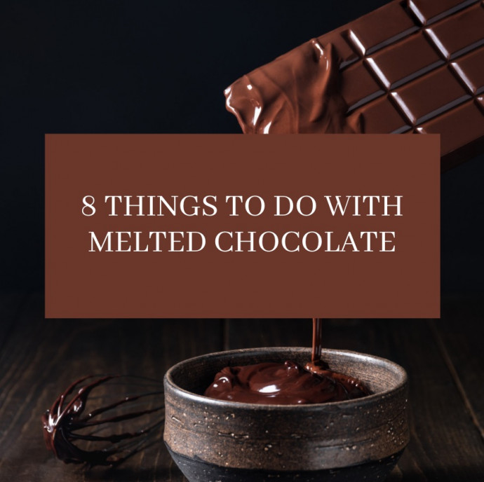 8 Things to do With Melted Chocolate