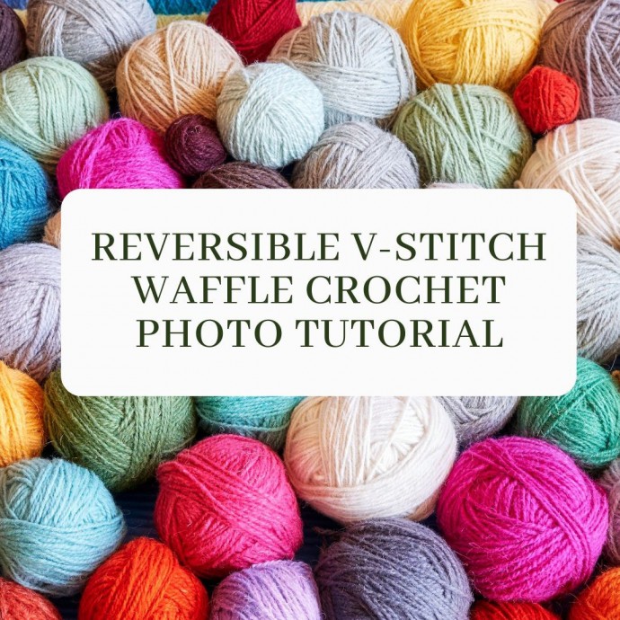 Reversible V-Stitch Waffle Crochet Photo Tutorial