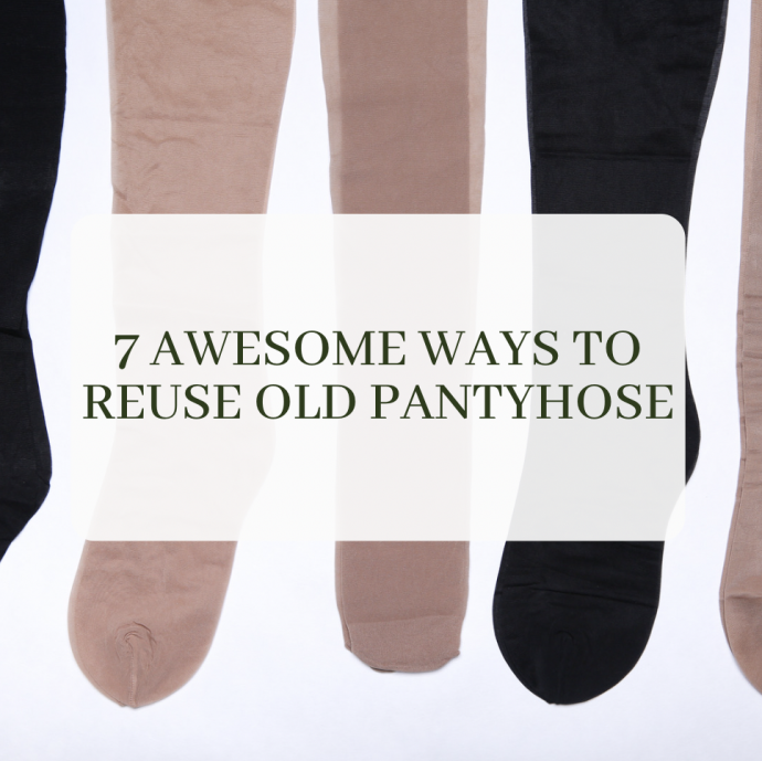 7 Awesome Uses of Old Pantyhose Around the House