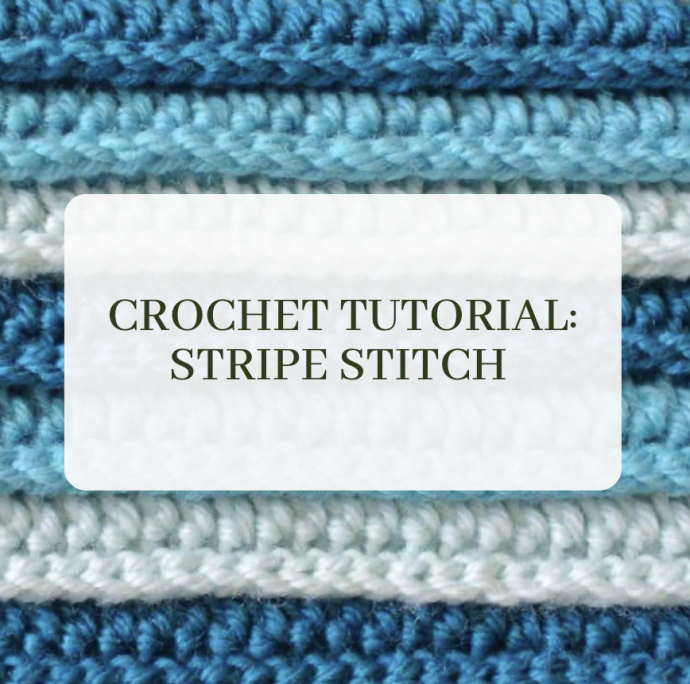 Crochet Tutorial: Stripe Stitch