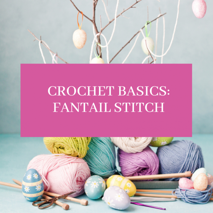 Crochet Basics: Fantail Stitch