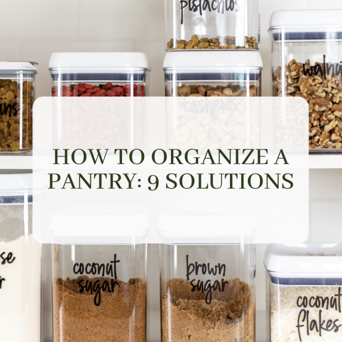 How to Organize a Pantry: 9 Solutions