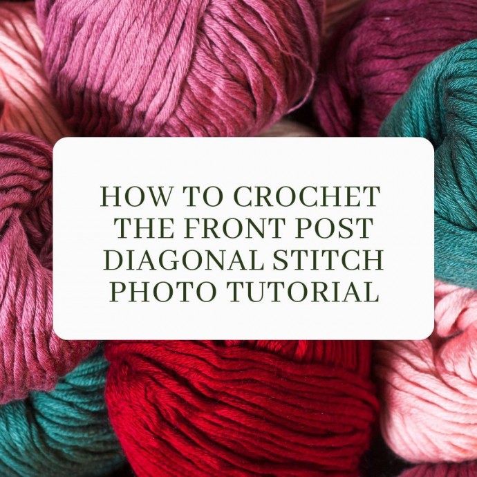 How to Crochet the Front Post Diagonal Stitch Photo Tutorial
