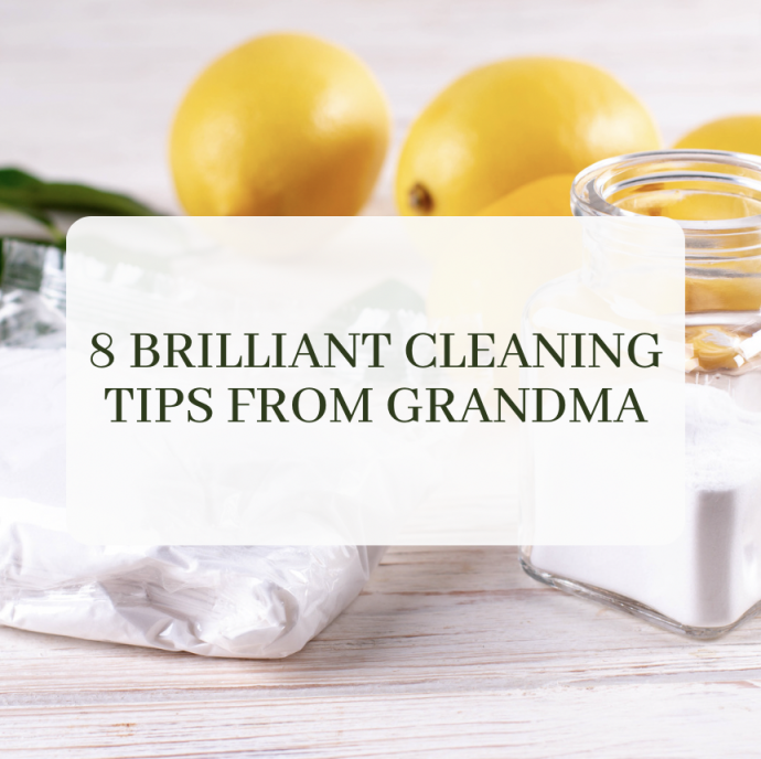 8 Brilliant Cleaning Tips From Grandma