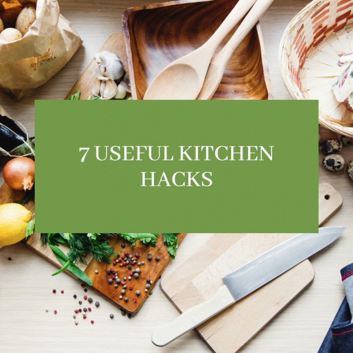 7 Useful Kitchen Hacks