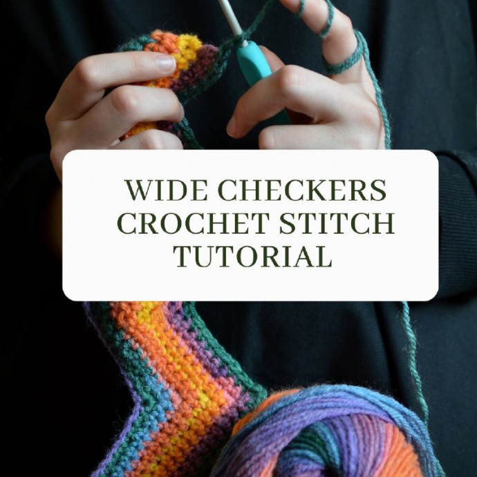 Wide Checkers Crochet Stitch Tutorial