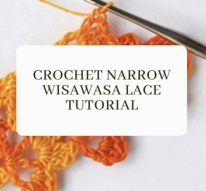 Crochet Narrow Wisawasa Lace Tutorial