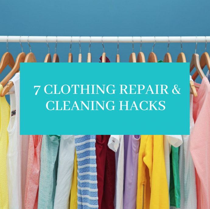 7 Clothing Repair & Cleaning Hacks