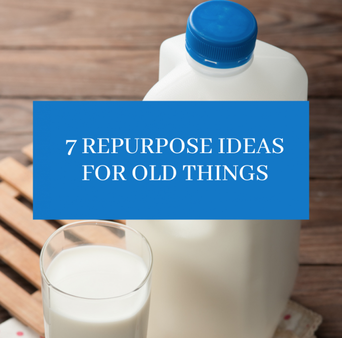 7 Repurpose Ideas for Old Things