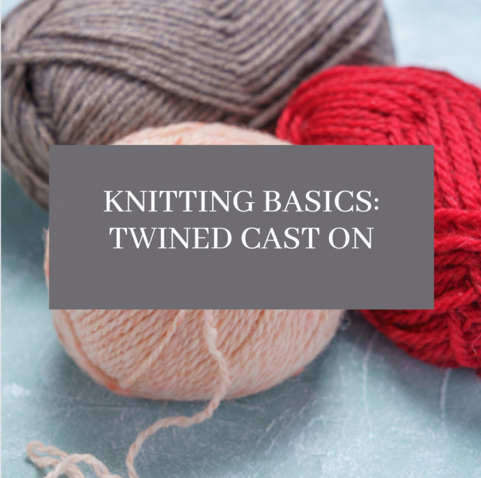 Knitting Basics: Twined Cast On