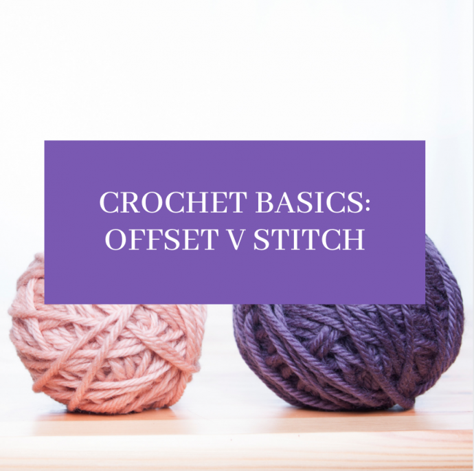 Crochet Basics: Offset V Stitch