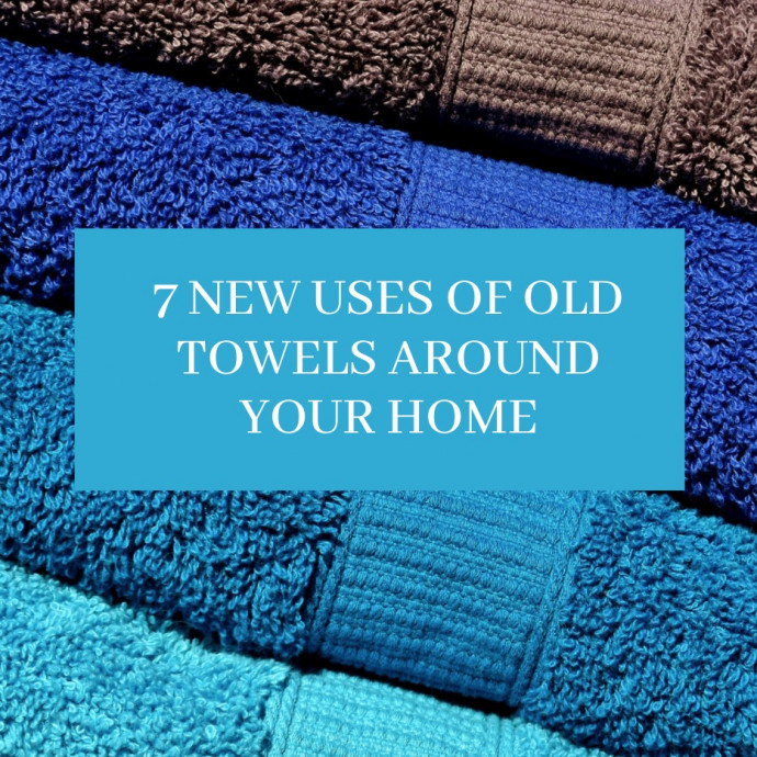 7 New Uses of Old Towels Around Your Home