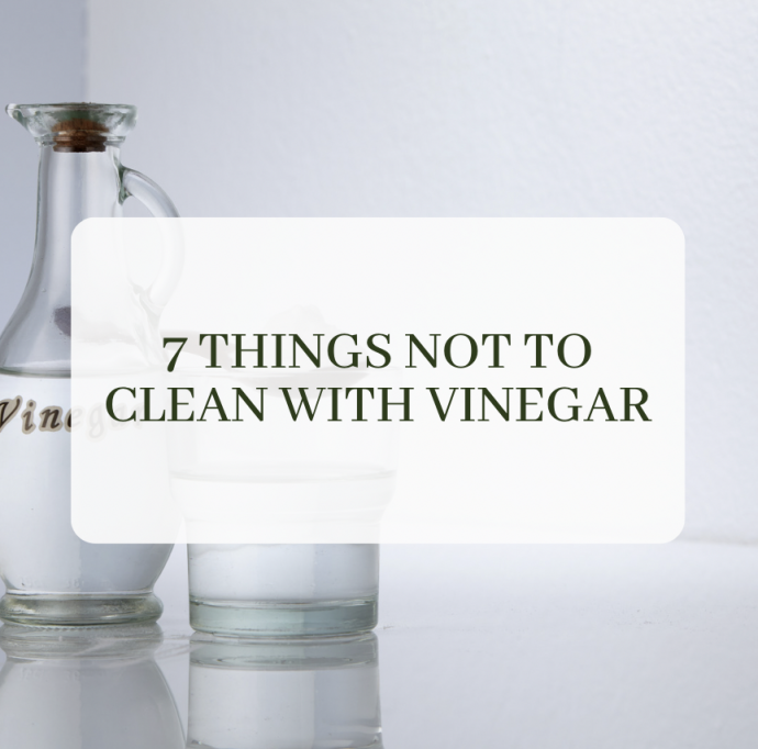 7 Things Not to Clean With Vinegar