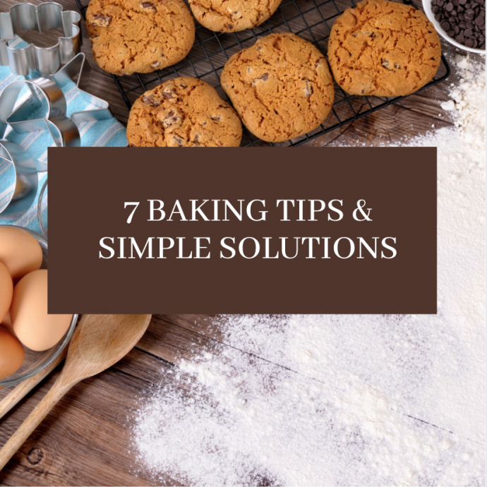 7 Baking Hacks & Simple Solutions