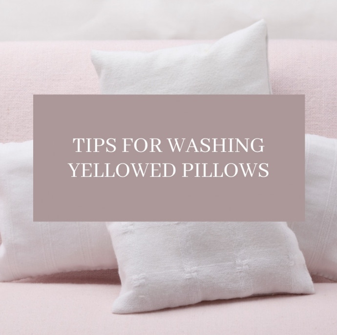 Tips for Washing Yellowed Pillows