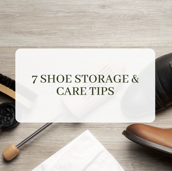 7 Shoe Storage & Care Tips