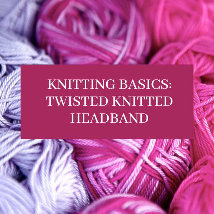 Knitting Basics: Knitted Headband